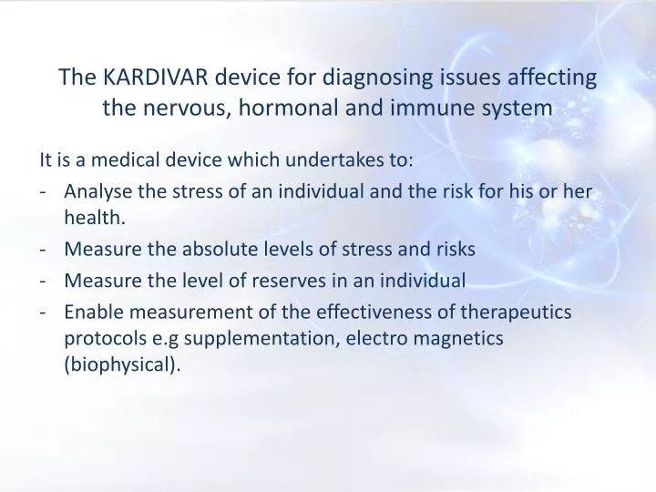 the kardivar device for diagnosing issues affecting the nervous hormonal and immune system