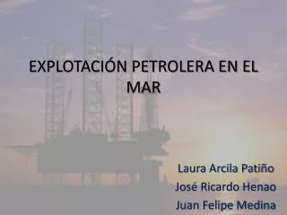 explotaci n petrolera en el mar