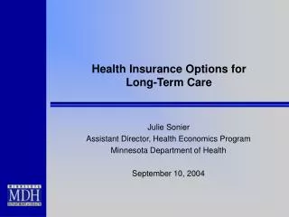 Health Insurance Options for Long-Term Care