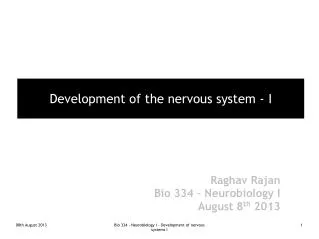 Development of the nervous system - I