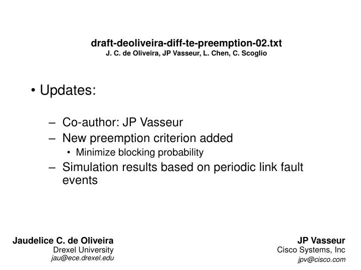 draft deoliveira diff te preemption 02 txt j c de oliveira jp vasseur l chen c scoglio