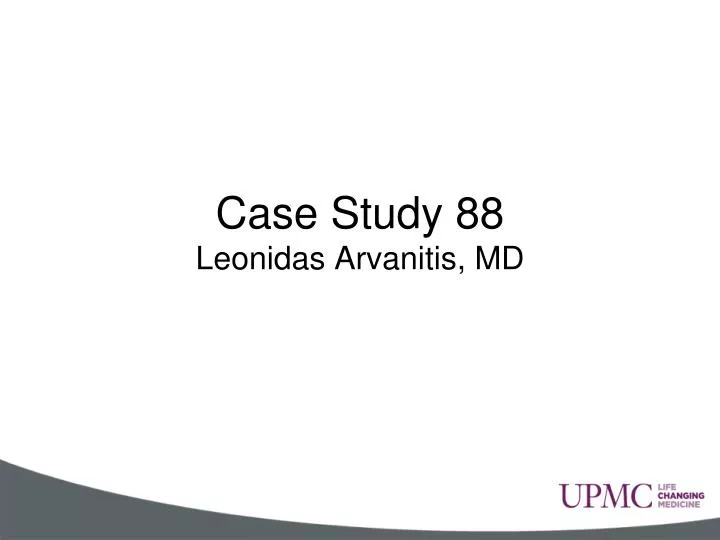 case study 88 leonidas arvanitis md