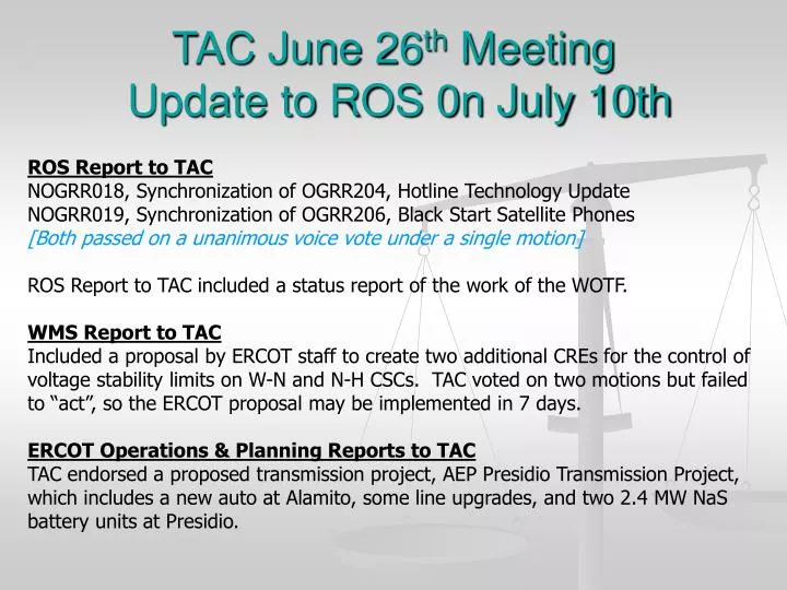 tac june 26 th meeting update to ros 0n july 10th