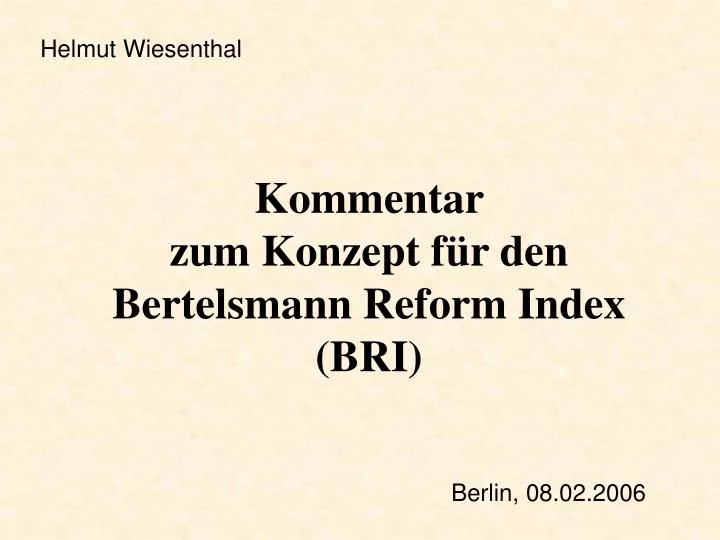 kommentar zum konzept f r den bertelsmann reform index bri