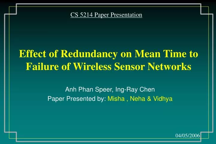effect of redundancy on mean time to failure of wireless sensor networks