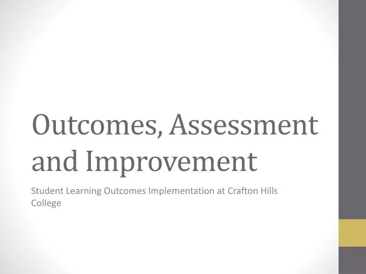 outcomes assessment and improvement