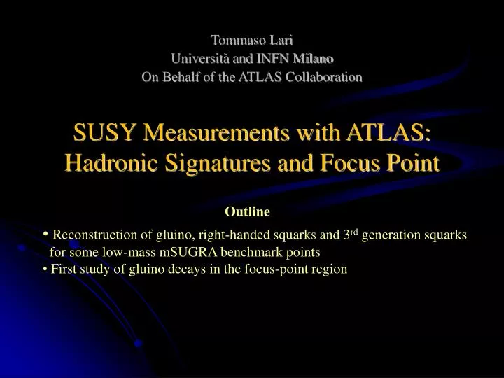 susy measurements w i th atlas hadron ic signatures and focus point