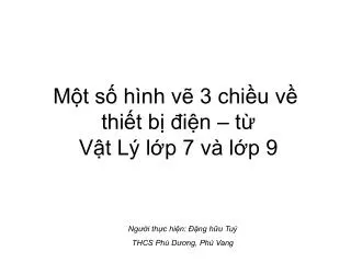 m t s h nh v 3 chi u v thi t b i n t v t l l p 7 v l p 9