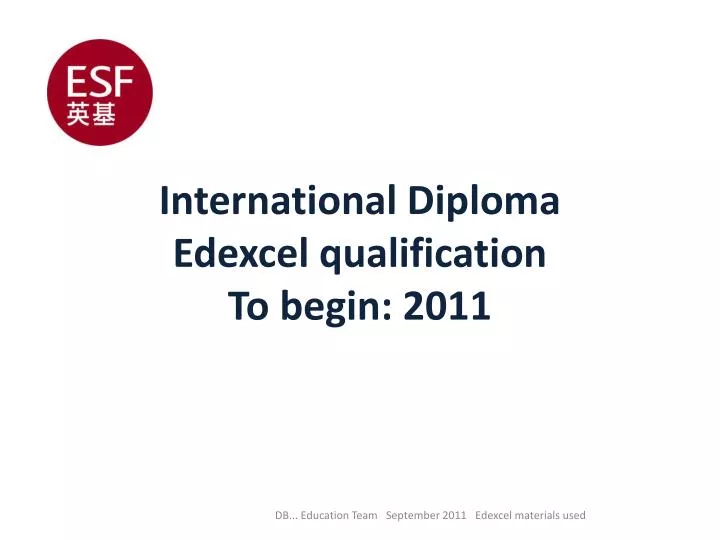 international diploma edexcel qualification to begin 2011