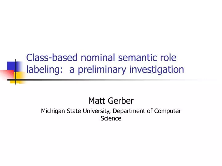 class based nominal semantic role labeling a preliminary investigation
