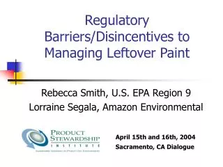 Regulatory Barriers/Disincentives to Managing Leftover Paint