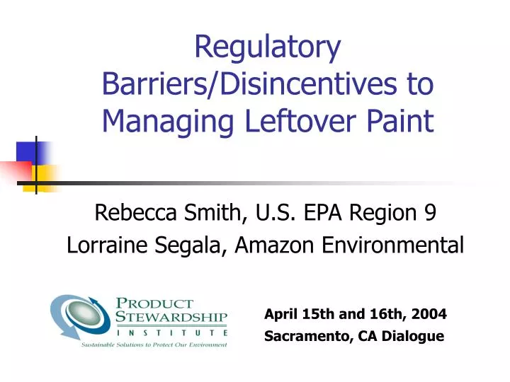 regulatory barriers disincentives to managing leftover paint