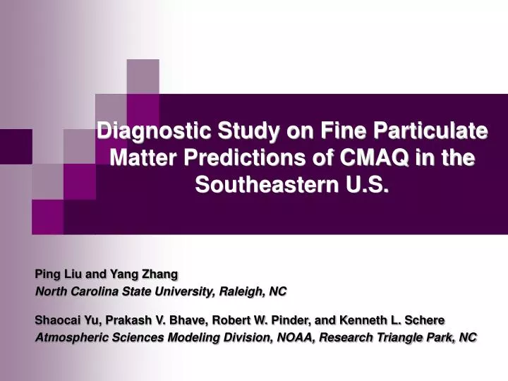 diagnostic study on fine particulate matter predictions of cmaq in the southeastern u s