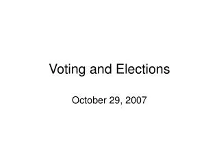 Voting and Elections
