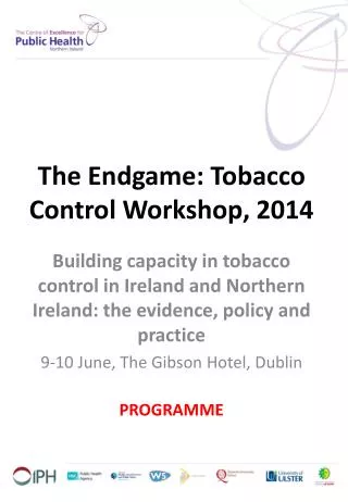 The Endgame: Tobacco Control Workshop, 2014