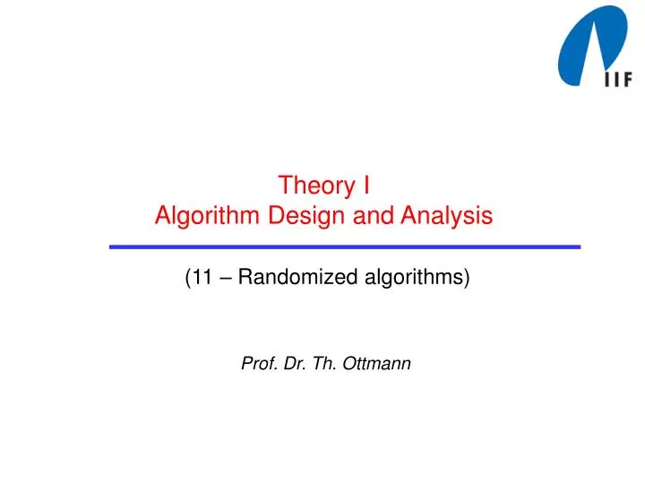 theory i algorithm design and analysis 11 randomized algorithms
