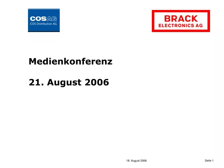 medienkonferenz 21 august 2006