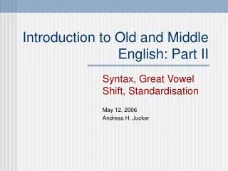 Introduction to Old and Middle English: Part II