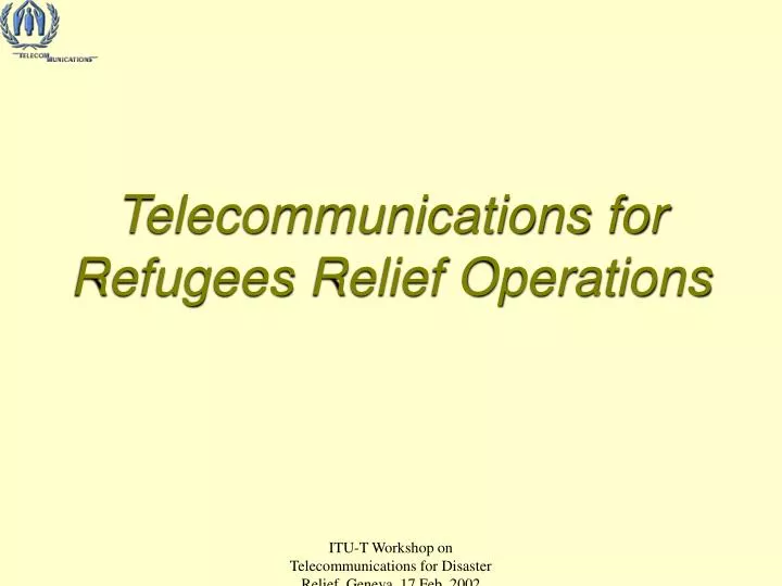 telecommunications for refugees relief operations