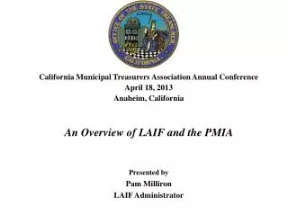 2009 California Municipal Treasurers Association Annual Conference April 18, 2013