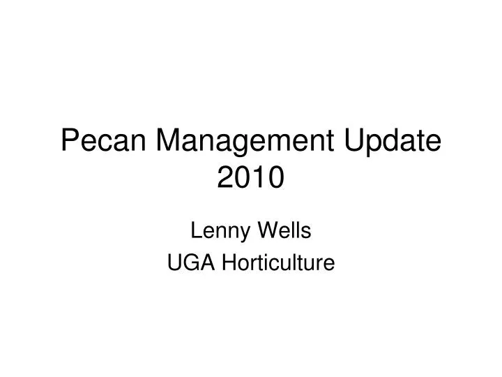 pecan management update 2010