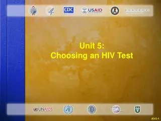 Unit 5: Choosing an HIV Test