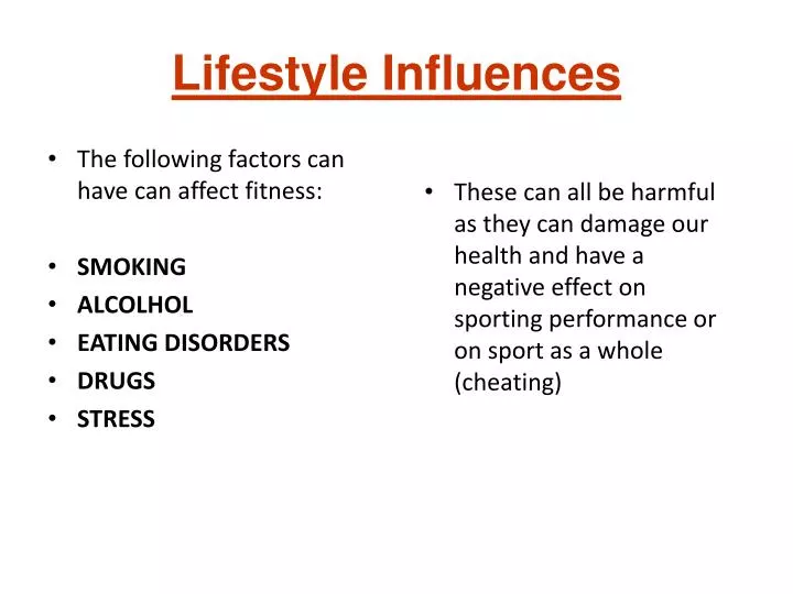 lifestyle influences