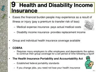 9 Health and Disability Income Insurance