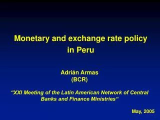 Monetary and exchange rate policy in Peru