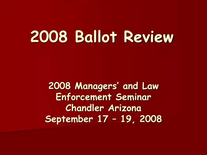 2008 ballot review