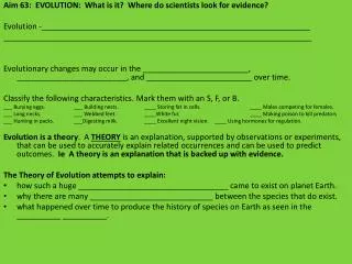 Aim 63: EVOLUTION: What is it? Where do scientists look for evidence?