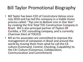 Bill Taylor Promotional Biography