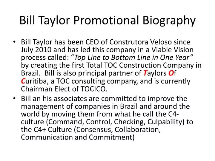 bill taylor promotional biography