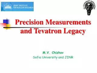 Precision Measurements a nd Tevatron Legacy