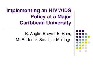 Implementing an HIV/AIDS Policy at a Major Caribbean University