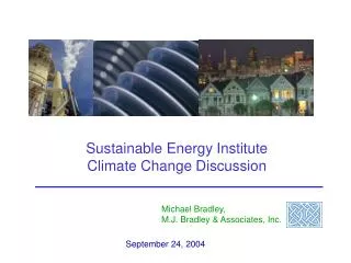 Sustainable Energy Institute Climate Change Discussion
