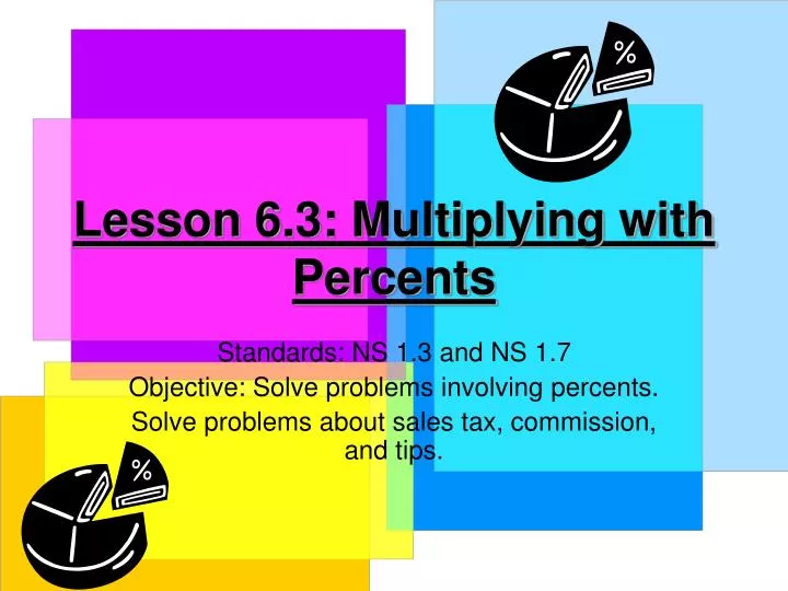 lesson 6 3 multiplying with percents