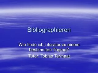 bibliographieren