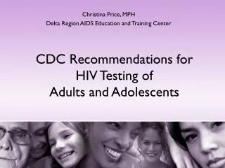 CDC Recommendations for HIV Testing of Adults and Adolescents