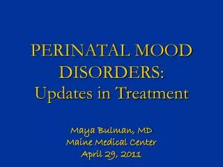 Updates in Treatment During Pregnancy