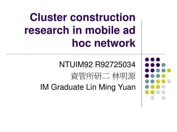 cluster construction research in mobile ad hoc network