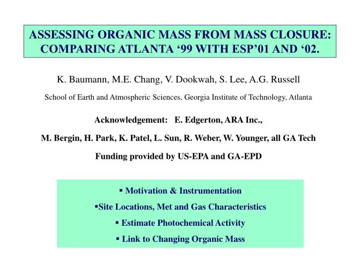 assessing organic mass from mass closure comparing atlanta 99 with esp 01 and 02