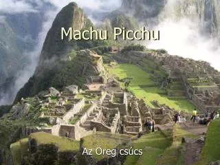 machu picchu