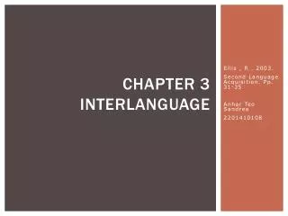 Chapter 3 Interlanguage