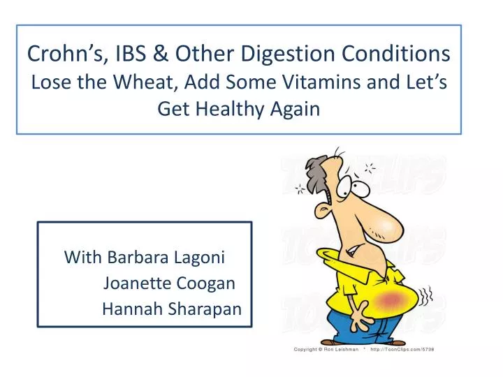 crohn s ibs other digestion conditions lose the wheat add some vitamins and let s get healthy again