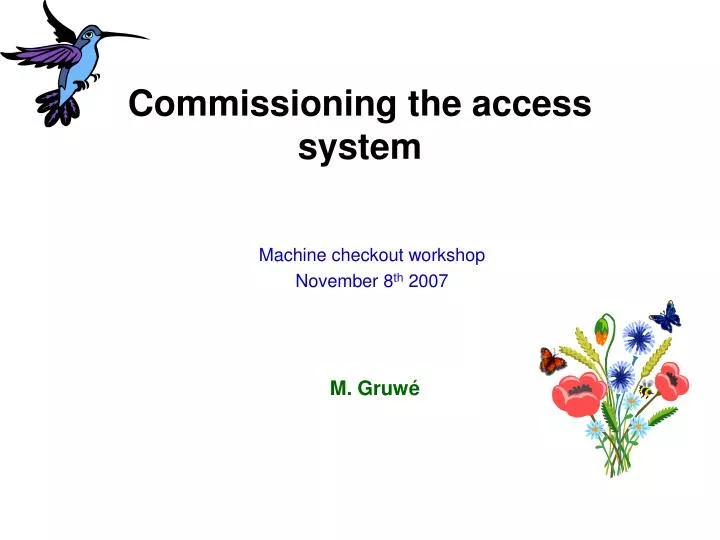 commissioning the access system