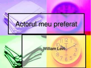 actorul meu preferat