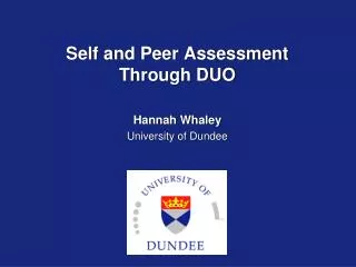 Self and Peer Assessment Through DUO