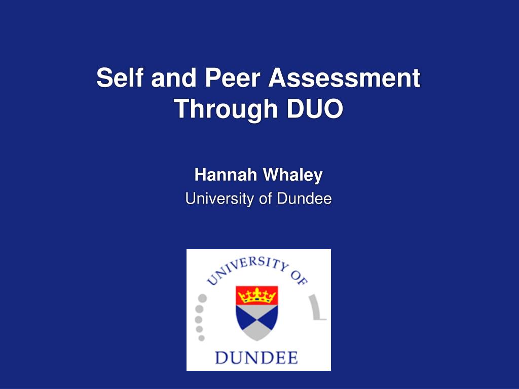 PPT - Self and Peer Assessment Through DUO PowerPoint Presentation ...