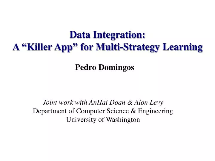 data integration a killer app for multi strategy learning